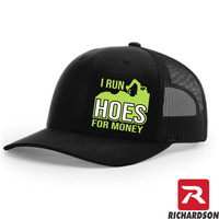 I Run Hoes For Money -RICHARDSON 112 - Excavator - Snapback Trucker Hat - Free Shipping