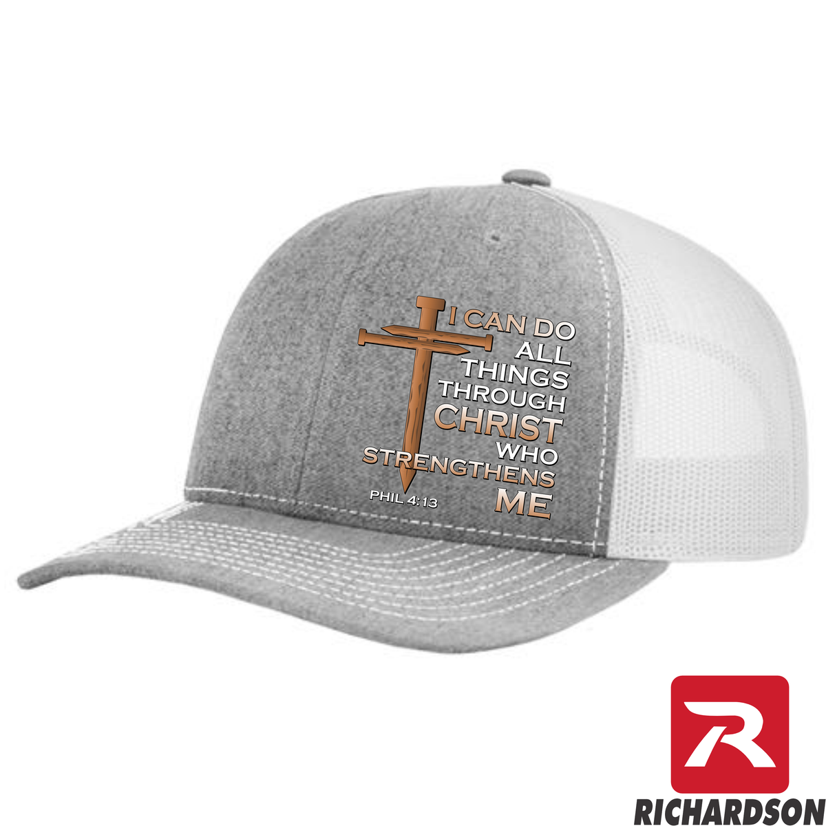 I Can Do All Things Through Christ  - RICHARDSON 112 Hat  - Free Shipping