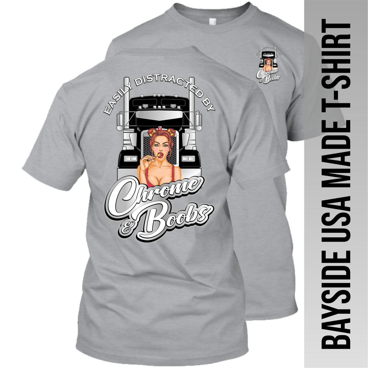 Easily Distracted Boob Kenworth W900 - Made in the USA Apparel
