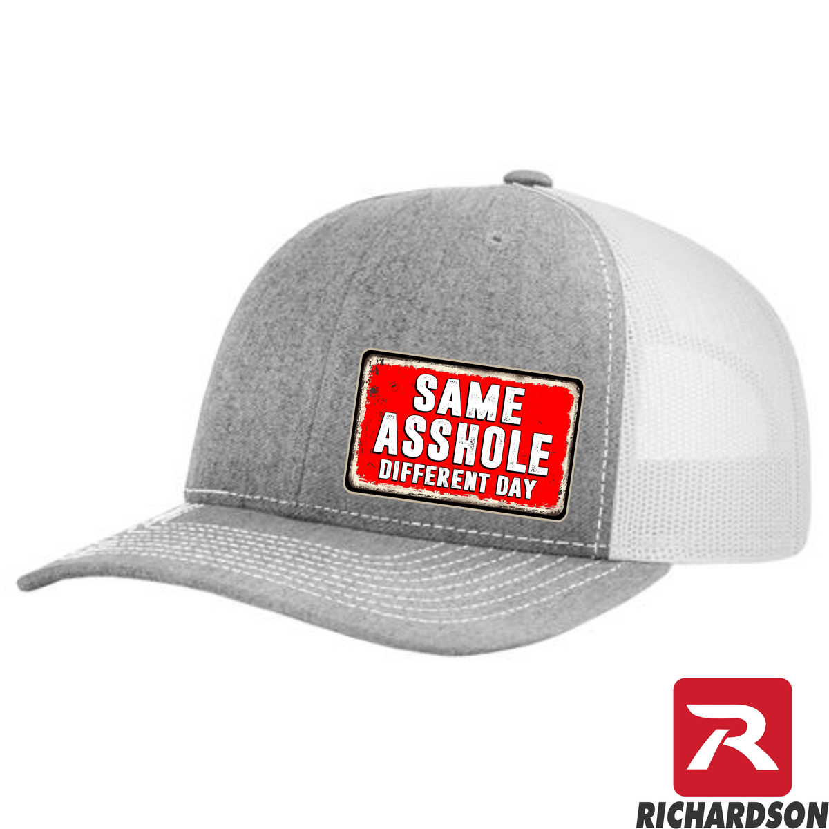 Same Asshole Different Day - RICHARDSON 112 Hat - Free Shipping