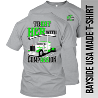 Treat Her with Compassion Peterbilt - Made in the USA Apparel