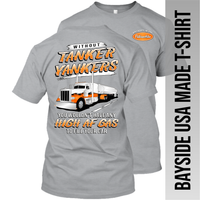 Without Tanker Yankers - High AF Gas - Peterbilt - Made in the USA Apparel