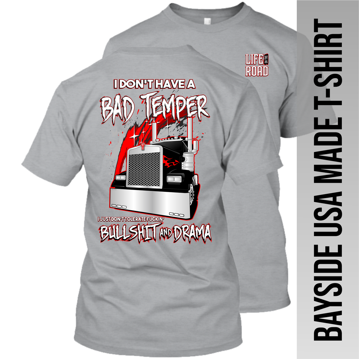 I Don't Have a Bad Temper - Kenworth