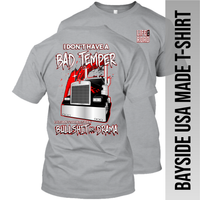 I Don't Have a Bad Temper - Kenworth