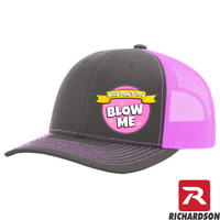 Why Don't You Blow Me  - RICHARDSON 112 Hat  - Free Shipping
