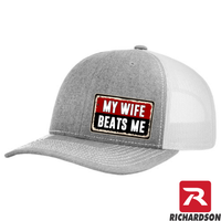 My Wife Beats Me - RICHARDSON 112 Hat  - Free Shipping