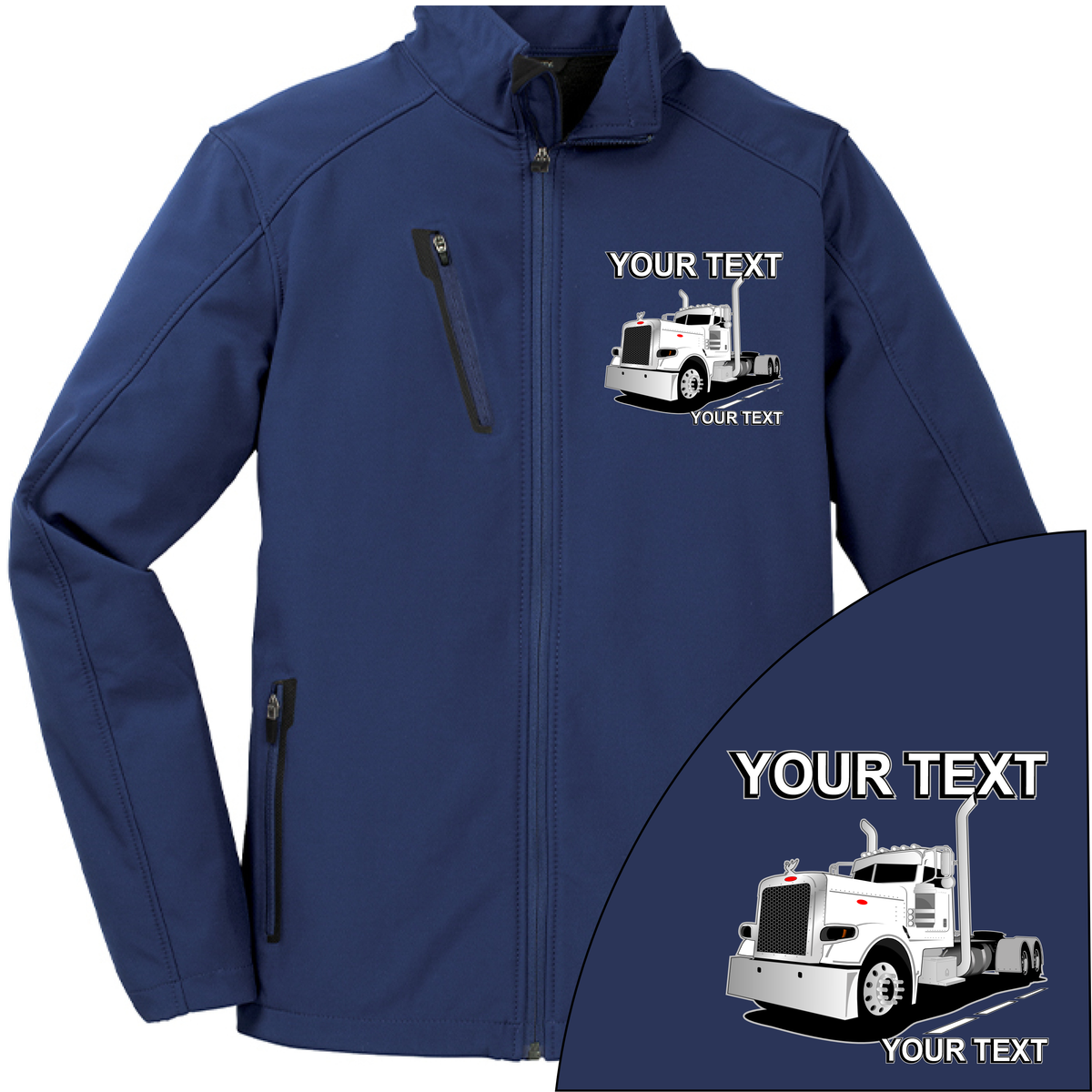 Peterbilt Day Cab Full Truck - Your Text Here - Port Authority ® Welded Soft Shell Jacket NO HOOD - Free Shipping