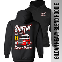 Shiftin' til the Casket Drops - Freightliner Cascadia - Hoodie