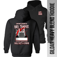 I Don't Have a Bad Temper - Peterbilt - Hoodie