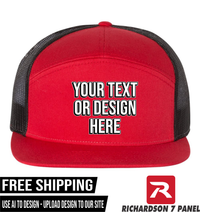 Your Text or Design Here - Richardson 168 7 Panel Hat  - Free Shipping