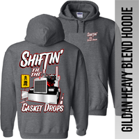 Shiftin' til the Casket Drops - Kenworth - Hoodie