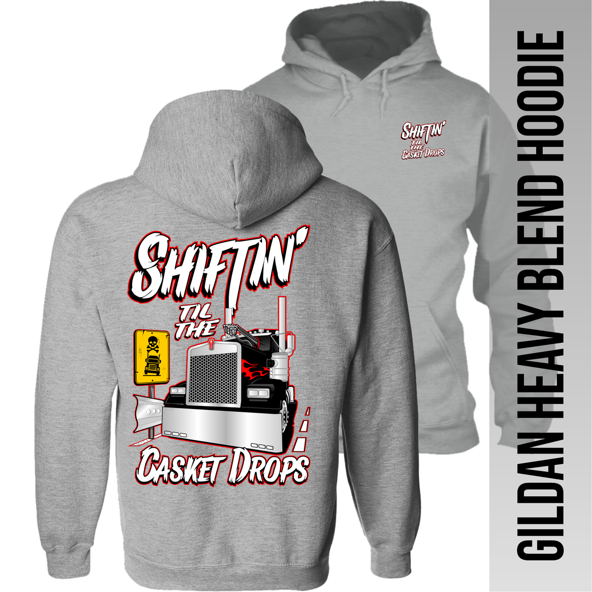 Shiftin' til the Casket Drops - Kenworth - Hoodie