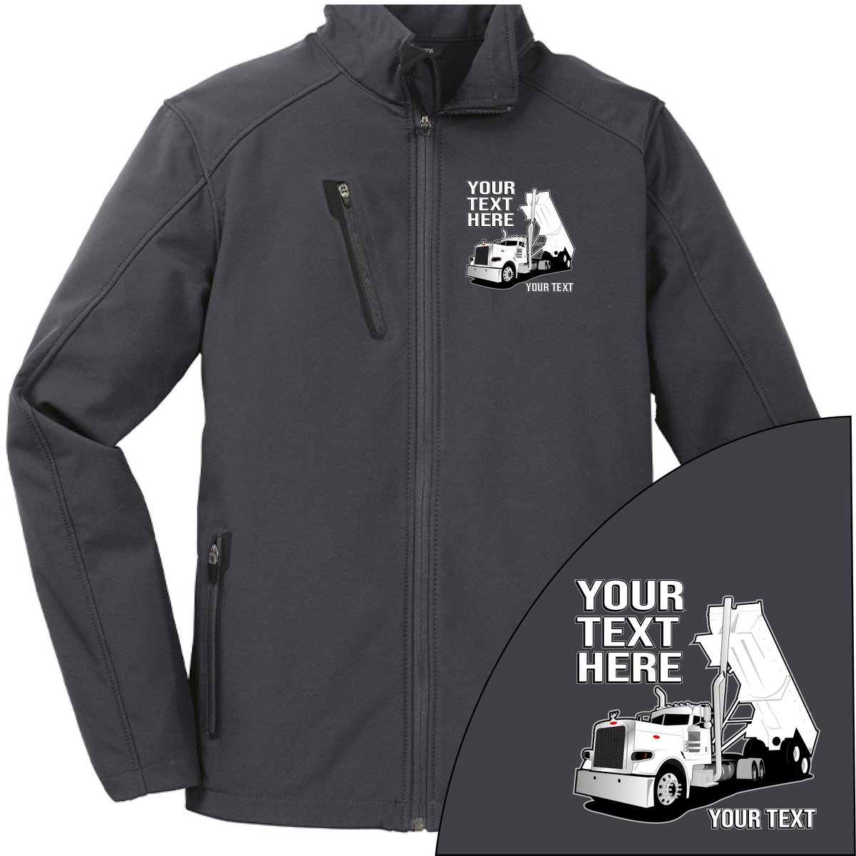 Peterbilt Day Cab End Dump - Your Text Here - Port Authority ® Welded Soft Shell Jacket NO HOOD - Free Shipping