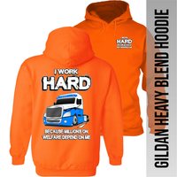 I Work Hard Because Millions on Welfare - Freightliner Cascadia - Hoodie