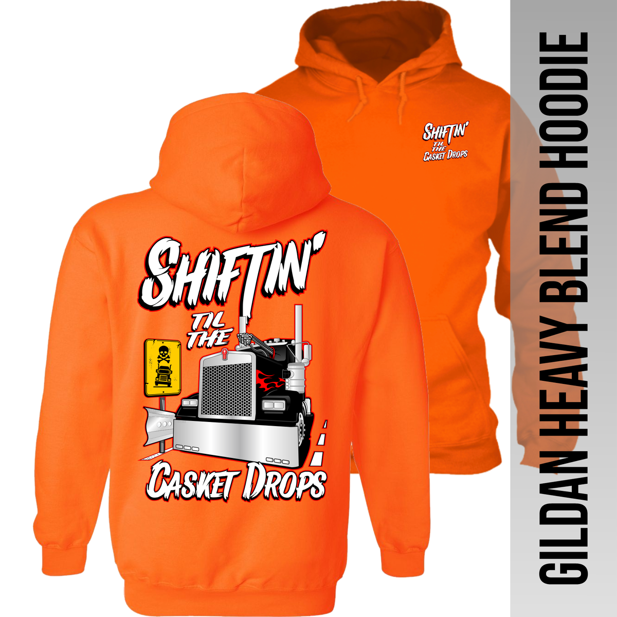 Shiftin' til the Casket Drops - Kenworth - Hoodie