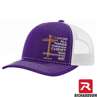I Can Do All Things Through Christ  - RICHARDSON 112 Hat  - Free Shipping