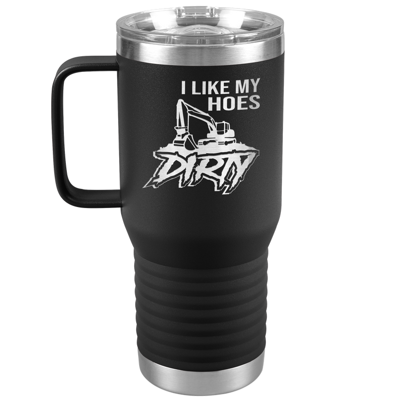 I_Like_My_Hoes_Dirty_-_Excavator_-_20oz__20oz_Travel_Tumbler_Black_Mockup.png