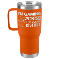 Im_Gaming_Do_Not_Fucking_Disturb__-_20o_20oz_Travel_Tumbler_Orange_Mockup.png