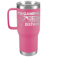 Im_Gaming_Do_Not_Fucking_Disturb__-_20o_20oz_Travel_Tumbler_Pink_Mockup.png