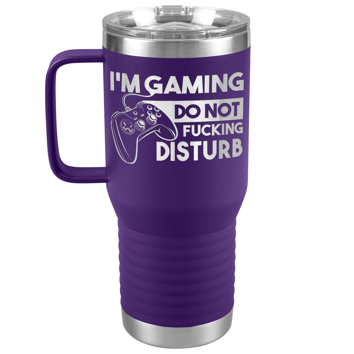 Im_Gaming_Do_Not_Fucking_Disturb__-_20o_20oz_Travel_Tumbler_Purple_Mockup.png