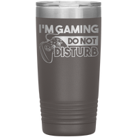 Im_Gaming_Do_Not__Disturb__-_20oz_Tumbl_20oz_Tumbler_Pewter_Mockup.png