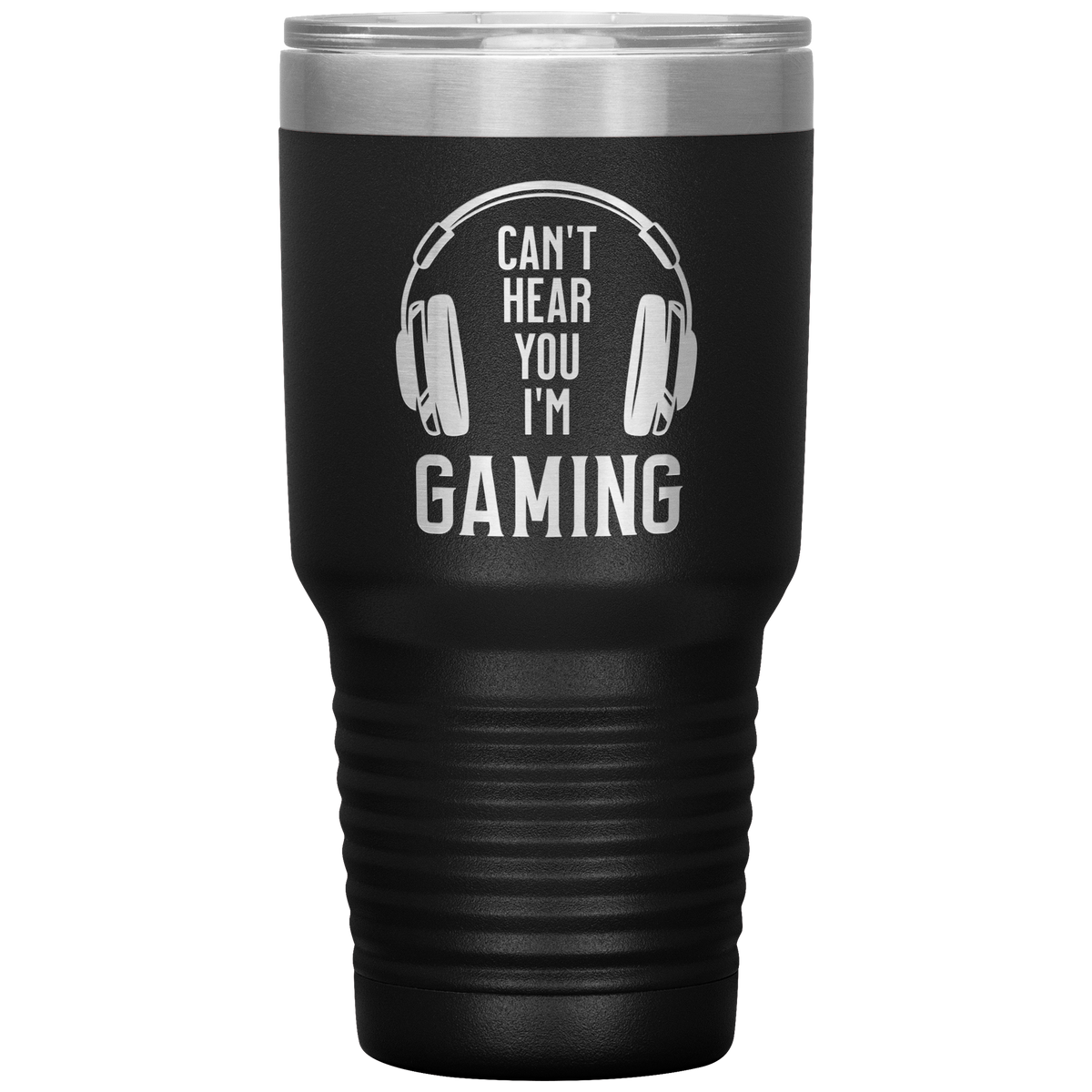 Im_Gaming_I_Cant_Hear_You_-_30oz_Tumbl_30oz_Tumbler_Black_Mockup.png