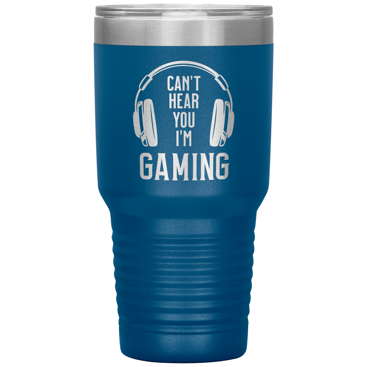 Im_Gaming_I_Cant_Hear_You_-_30oz_Tumbl_30oz_Tumbler_Blue_Mockup.png
