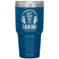 Im_Gaming_I_Cant_Hear_You_-_30oz_Tumbl_30oz_Tumbler_Blue_Mockup.png