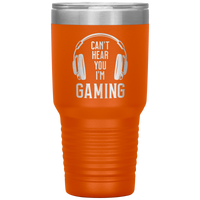 Im_Gaming_I_Cant_Hear_You_-_30oz_Tumbl_30oz_Tumbler_Orange_Mockup.png