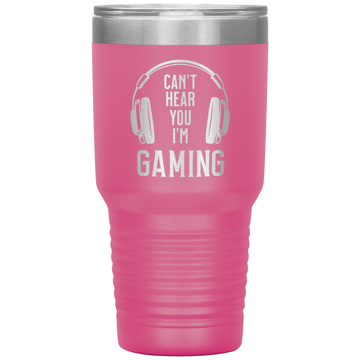Im_Gaming_I_Cant_Hear_You_-_30oz_Tumbl_30oz_Tumbler_Pink_Mockup.png