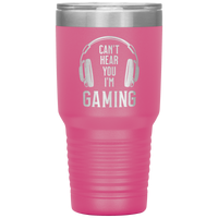 Im_Gaming_I_Cant_Hear_You_-_30oz_Tumbl_30oz_Tumbler_Pink_Mockup.png