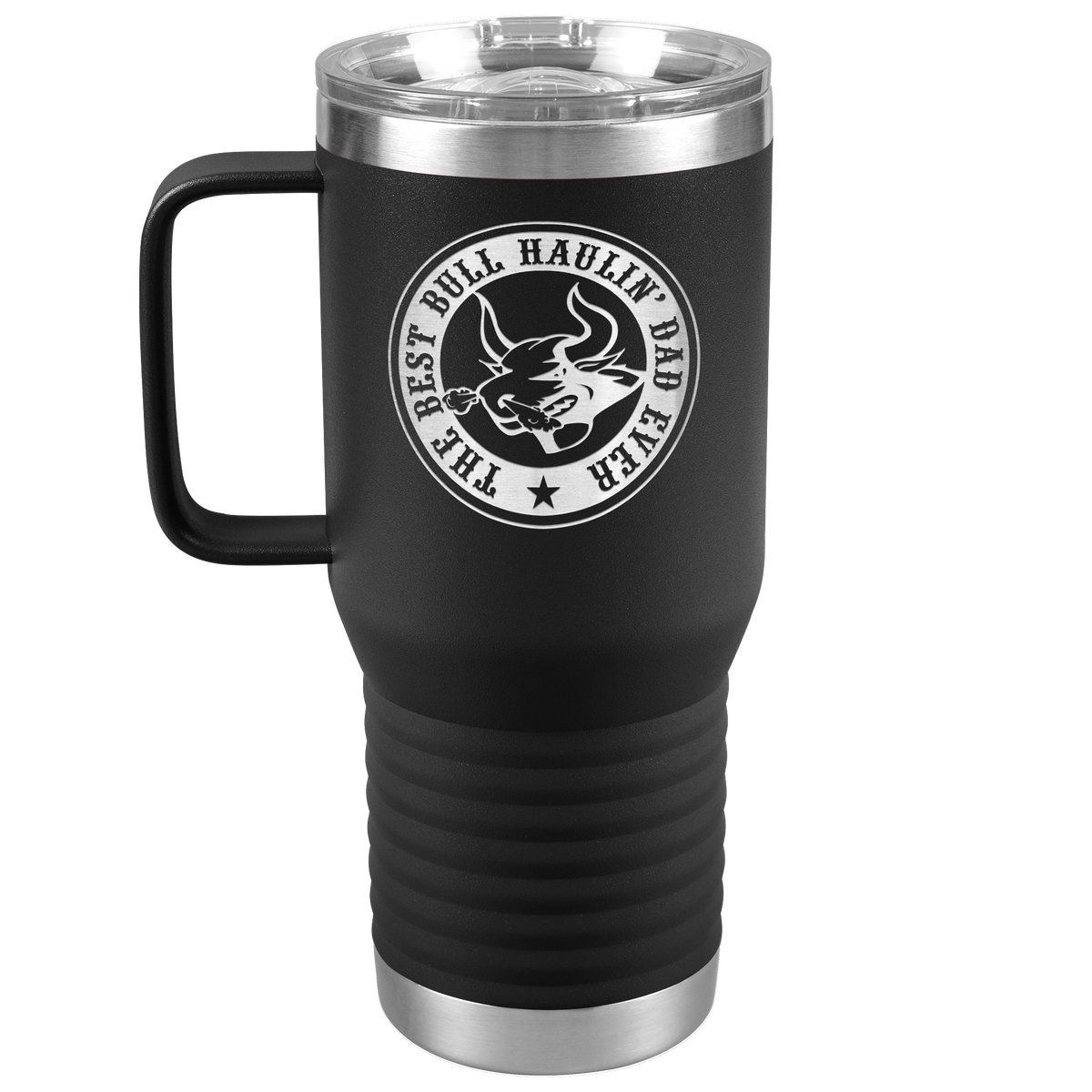 The_Best_Bull_Haulin_Dad_Ever_-_20oz_Ha_20oz_Travel_Tumbler_Black_Mockup.png