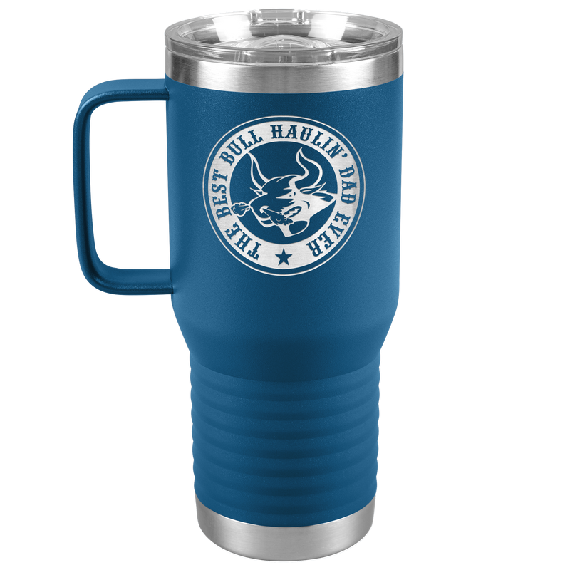 The_Best_Bull_Haulin_Dad_Ever_-_20oz_Ha_20oz_Travel_Tumbler_Blue_Mockup.png
