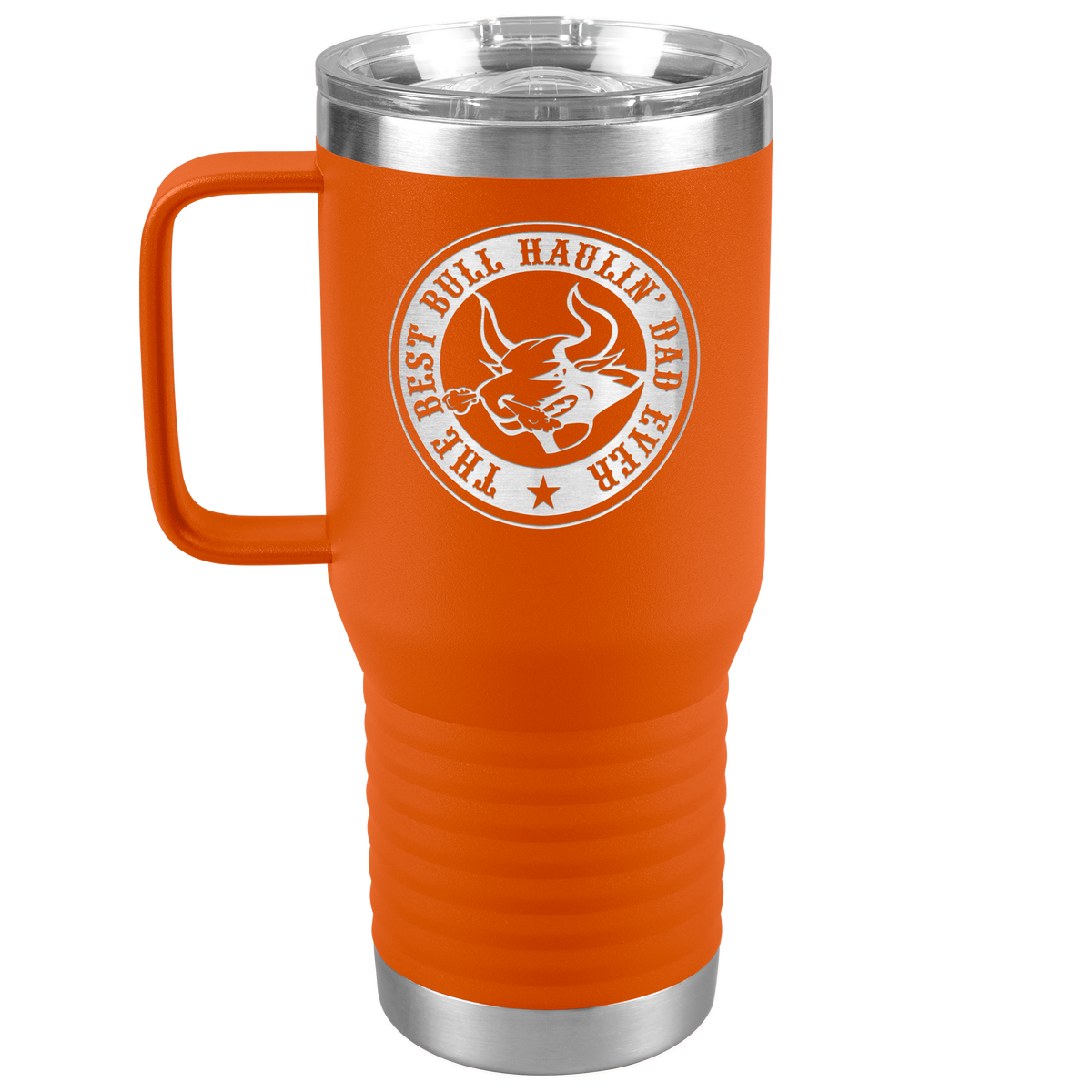 The_Best_Bull_Haulin_Dad_Ever_-_20oz_Ha_20oz_Travel_Tumbler_Orange_Mockup.png
