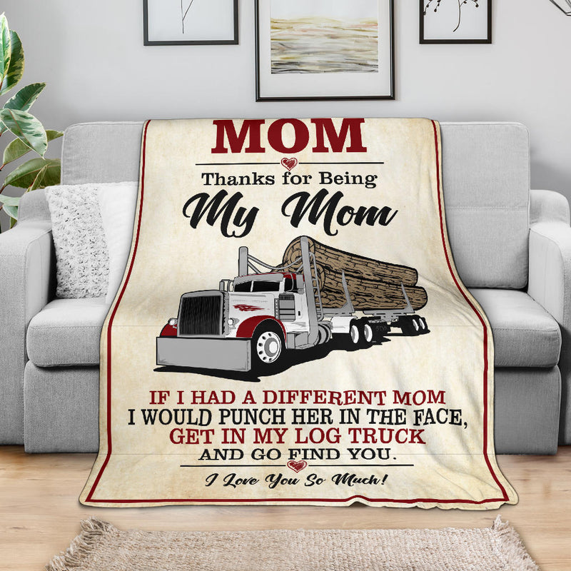 To My Amazing Mom Blanket - Peterbilt Log Hauler