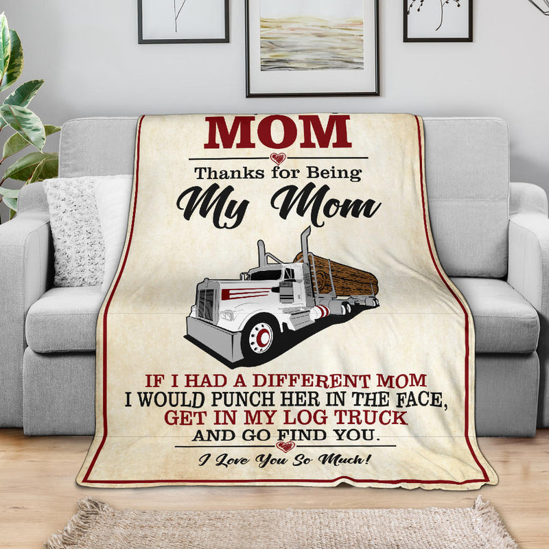 To My Amazing Mom Blanket -Kenworth Log Hauler