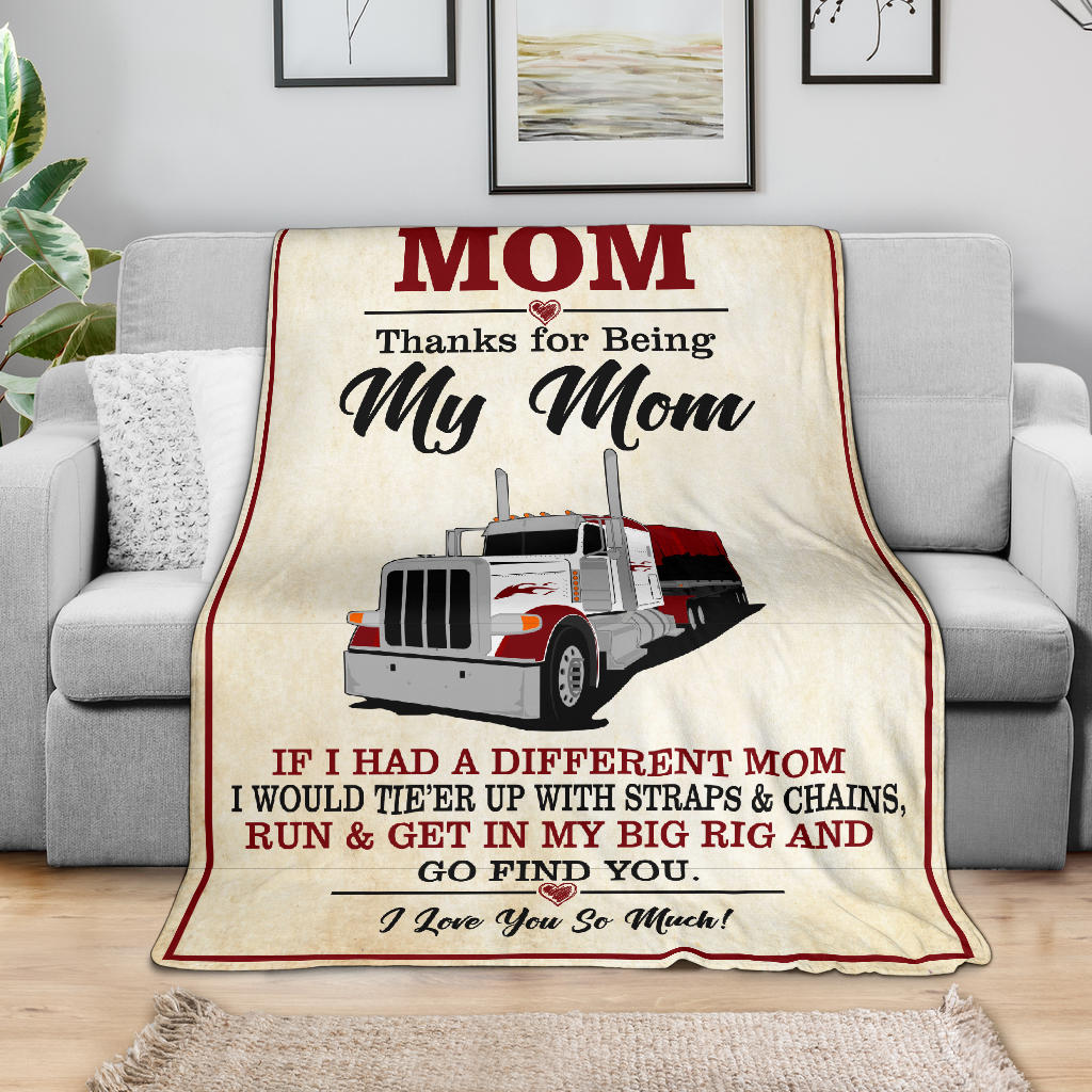 To My Amazing Mom Blanket - Peterbilt Flatbed