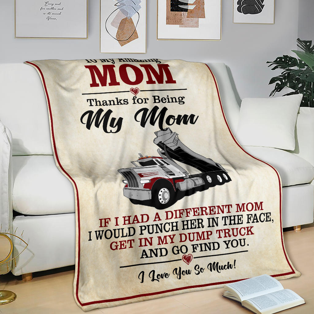 To My Amazing Mom Blanket - Peterbilt Dump Truck