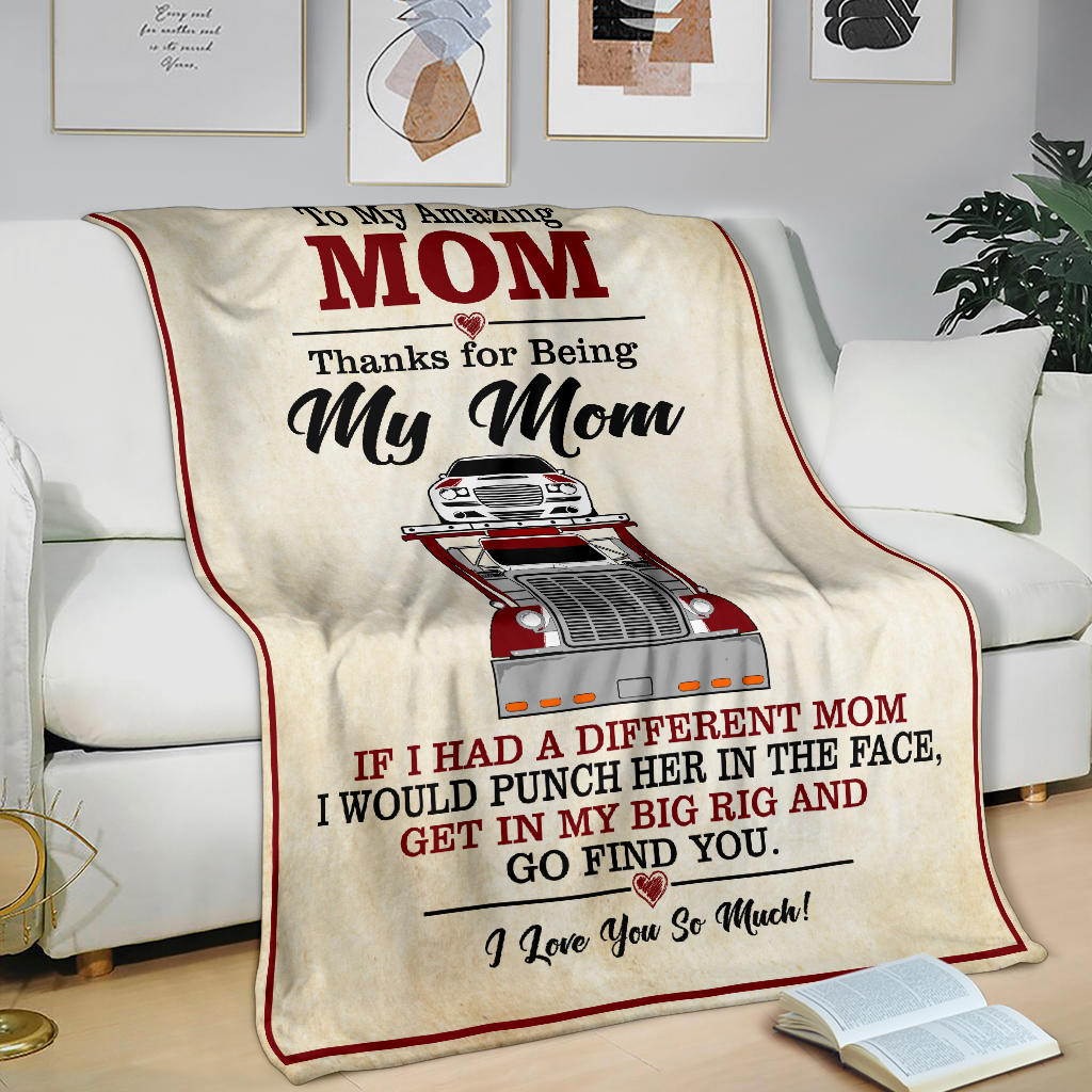 To My Amazing Mom Blanket - Peterbilt Car Hauler