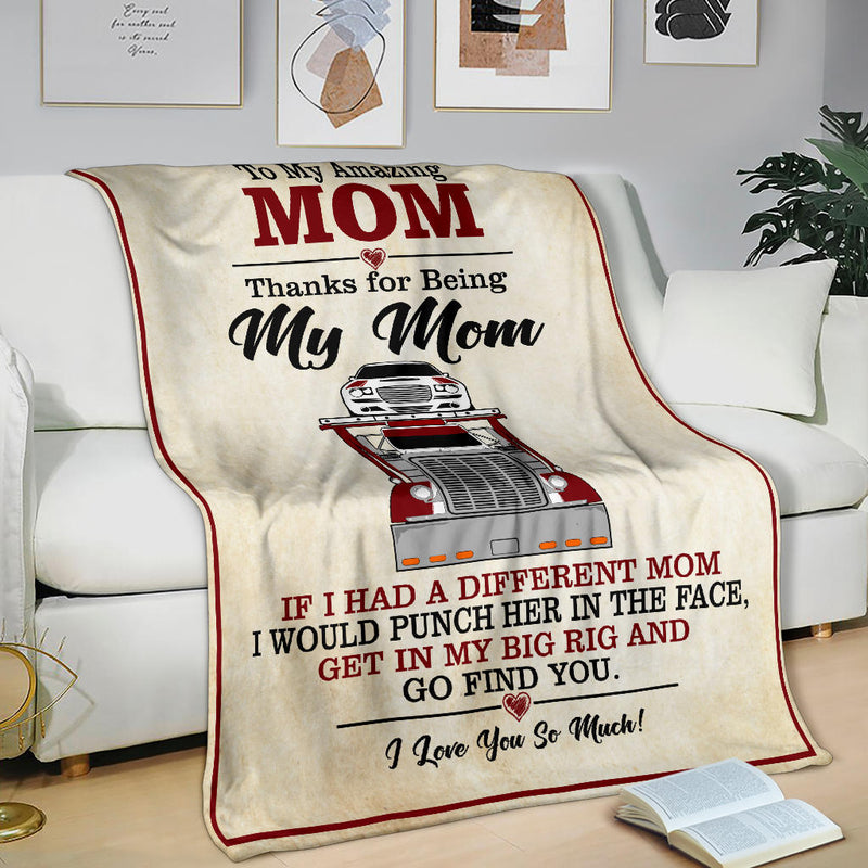 To My Amazing Mom Blanket - Peterbilt Car Hauler