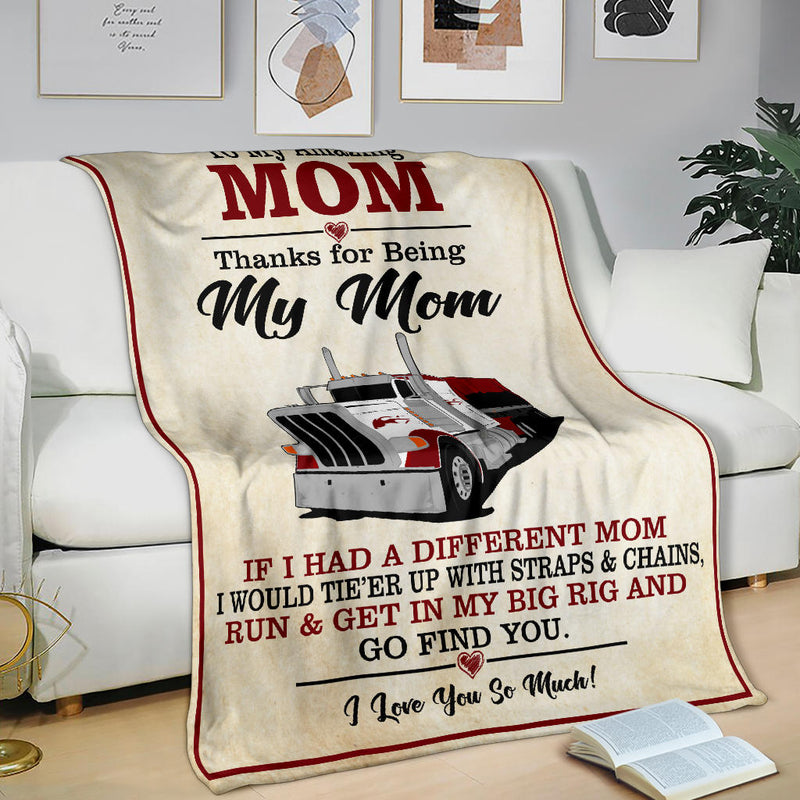 To My Amazing Mom Blanket - Peterbilt Flatbed