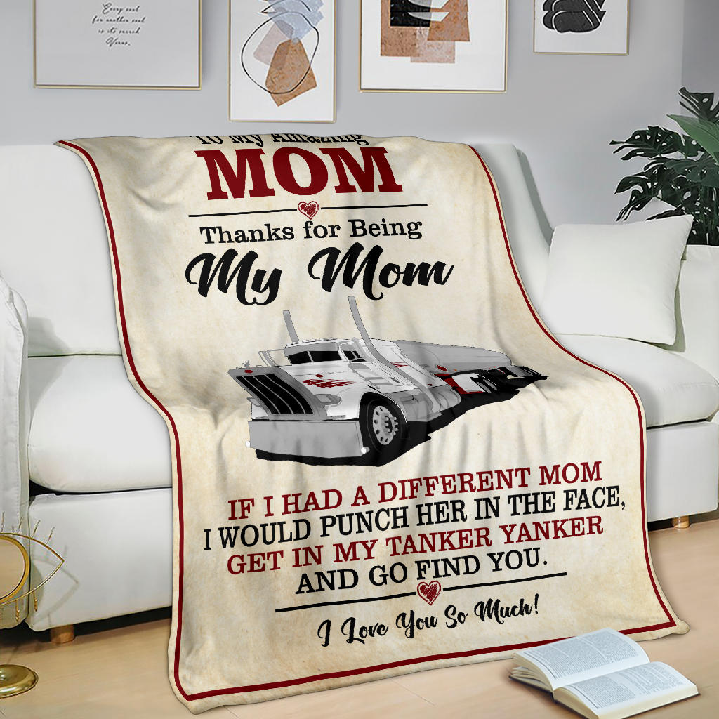 To My Amazing Mom Blanket - Peterbilt Tanker