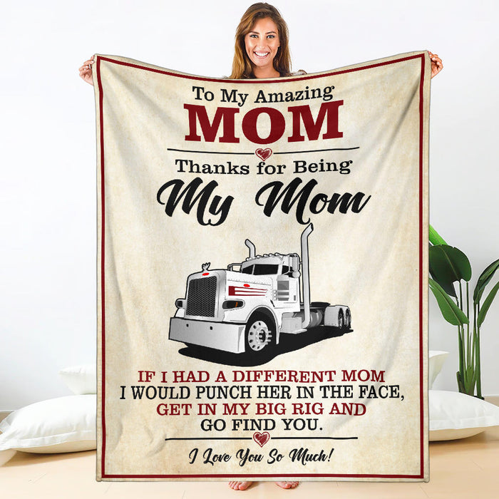 To My Amazing Mom Blanket - Day Cab Peterbilt