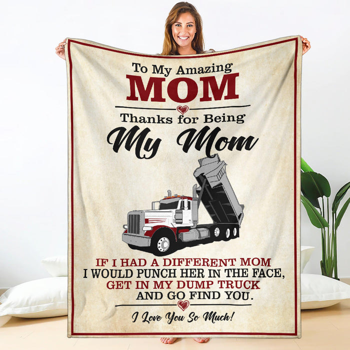 To My Amazing Mom Blanket - Peterbilt Dump Truck