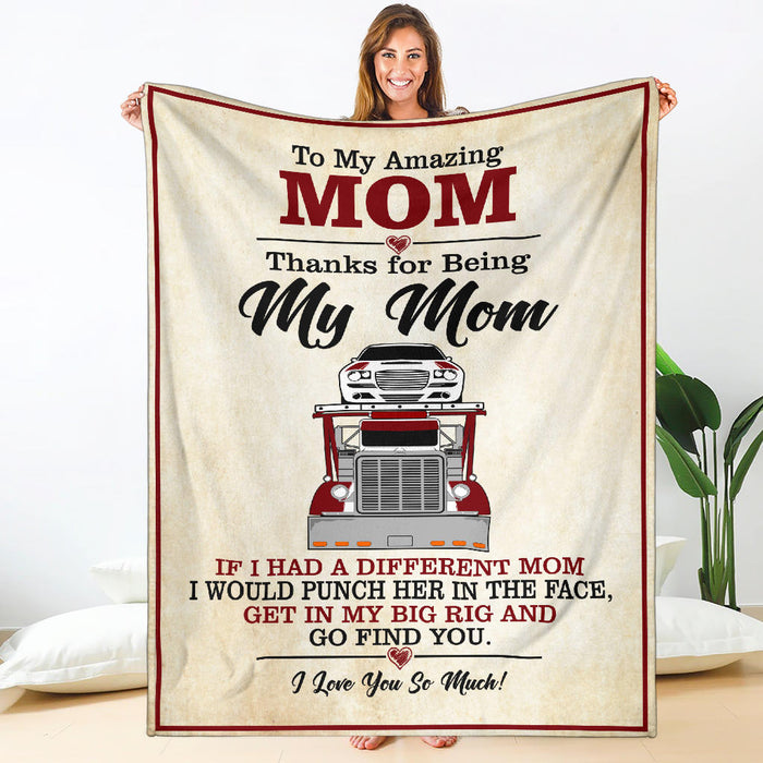 To My Amazing Mom Blanket - Peterbilt Car Hauler