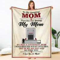 To My Amazing Mom Blanket - Peterbilt Bull Hauler
