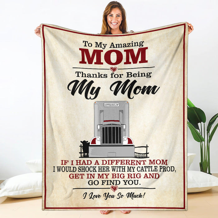 To My Amazing Mom Blanket - Peterbilt Bull Hauler