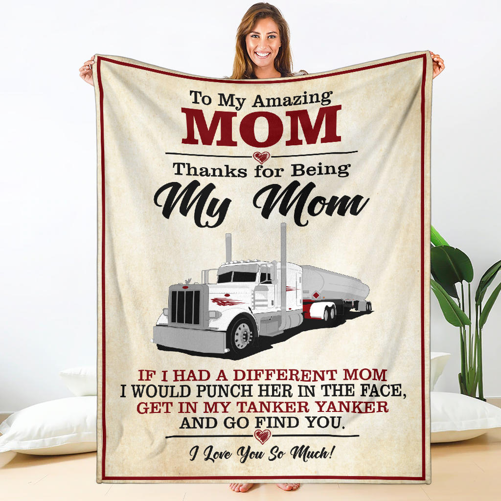 To My Amazing Mom Blanket - Peterbilt Tanker