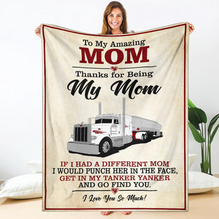 To My Amazing Mom Blanket - Peterbilt Tanker