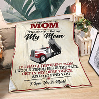 To My Amazing Mom Blanket - Kenworth Dump Truck